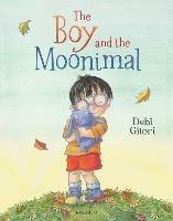 The Boy and the Moonimal - Debi Gliori - cover