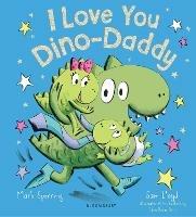 I Love You Dino-Daddy - Mark Sperring - cover