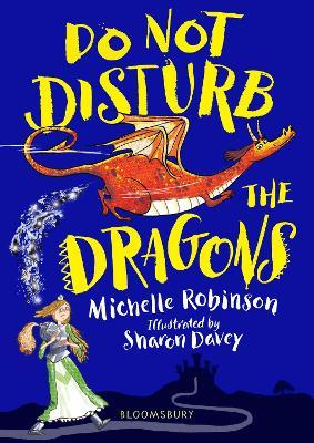 Do Not Disturb the Dragons - Michelle Robinson - cover