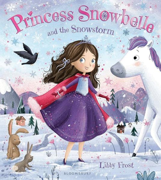 Princess Snowbelle and the Snowstorm - Libby Frost,Ms Lucy Fleming - ebook