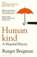 Humankind: A Hopeful History