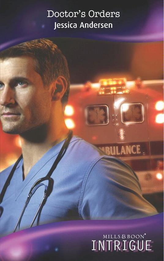 Doctor's Orders (Mills & Boon Intrigue)