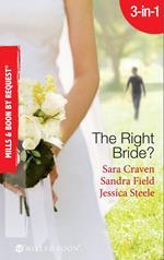 The Right Bride?: Bride of Desire / The English Aristocrat's Bride / Vacancy: Wife of Convenience (Mills & Boon By Request)