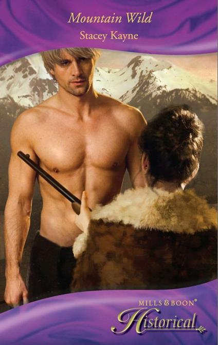 Mountain Wild (Mills & Boon Historical)