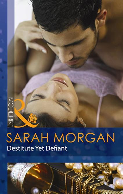 Bought: Destitute Yet Defiant (Self-Made Millionaires, Book 3) (Mills & Boon Modern)