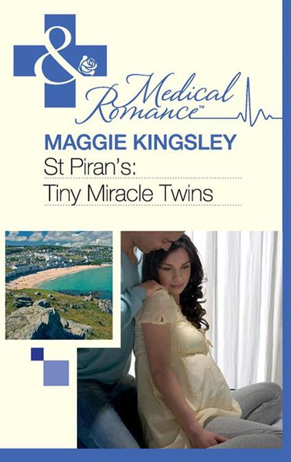St Piran's: Tiny Miracle Twins (St Piran's Hospital, Book 7) (Mills & Boon Medical)