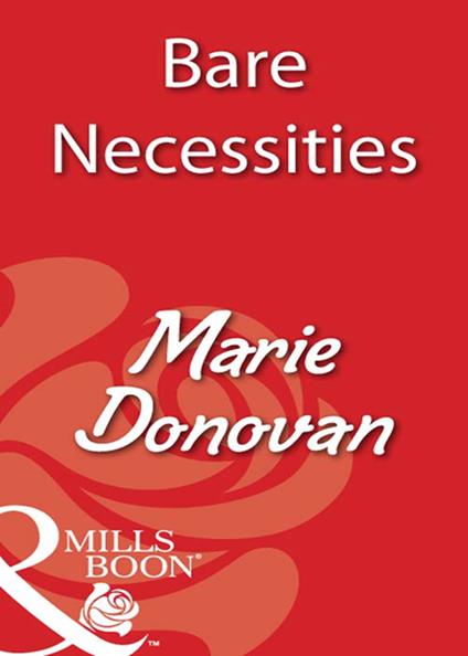 Bare Necessities (Mills & Boon Blaze)