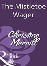 The Mistletoe Wager (Mills & Boon Historical)