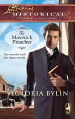 The Maverick Preacher (Mills & Boon Historical)