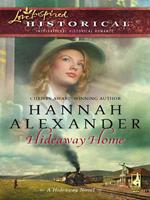 Hideaway Home (Mills & Boon Historical)