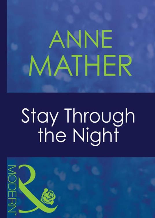 Stay Through The Night (For Love or Money, Book 1) (Mills & Boon Modern)