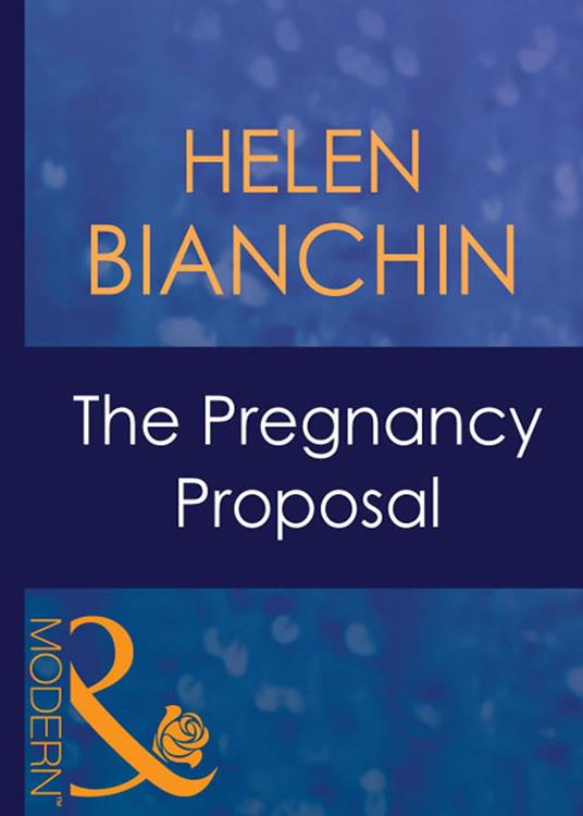 The Pregnancy Proposal (Expecting!, Book 32) (Mills & Boon Modern)