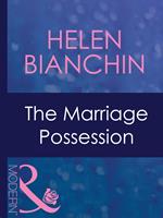 The Marriage Possession (Wedlocked!, Book 64) (Mills & Boon Modern)