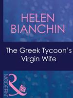The Greek Tycoon's Virgin Wife (The Greek Tycoons, Book 26) (Mills & Boon Modern)