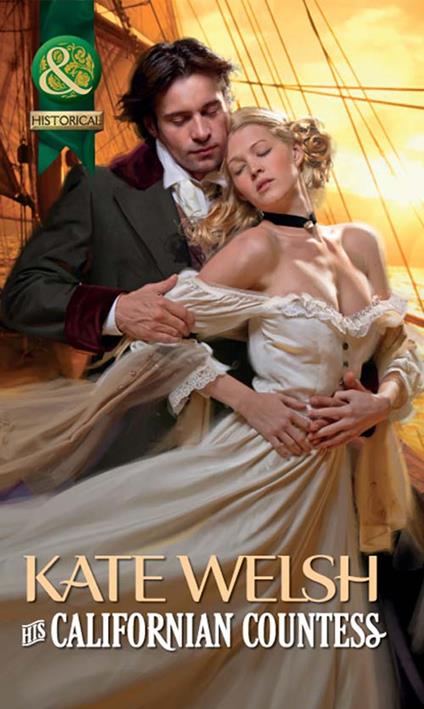 His Californian Countess (Mills & Boon Historical)