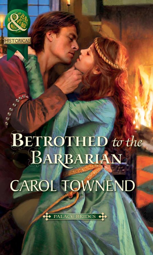 Betrothed To The Barbarian (Palace Brides, Book 3) (Mills & Boon Historical)