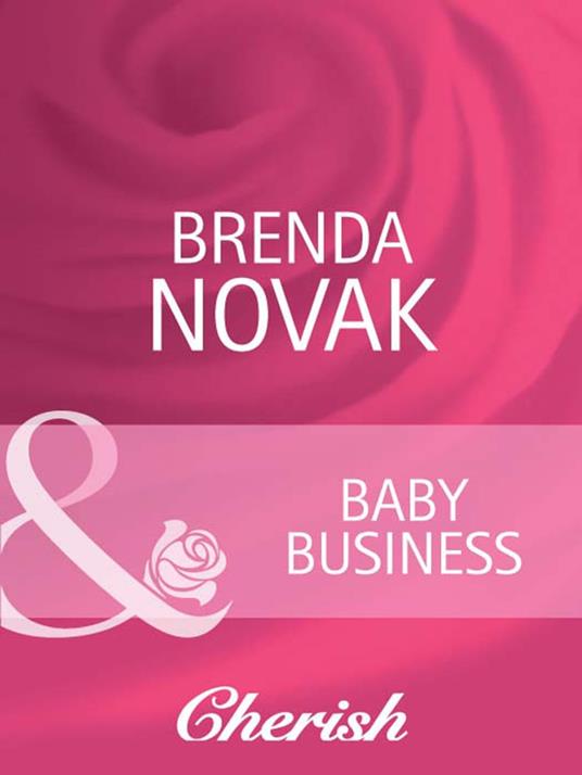 Baby Business (9 Months Later, Book 27) (Mills & Boon Cherish)