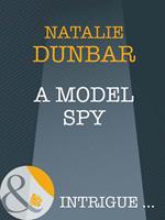 A Model Spy (The It Girls, Book 5) (Mills & Boon Intrigue)