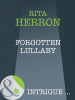 Forgotten Lullaby (A Memory Away…, Book 9) (Mills & Boon Intrigue)
