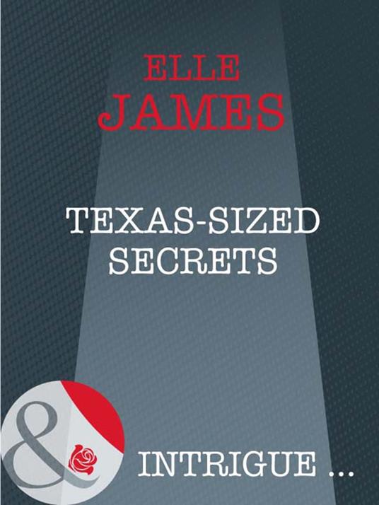 Texas-Sized Secrets (Mills & Boon Intrigue)