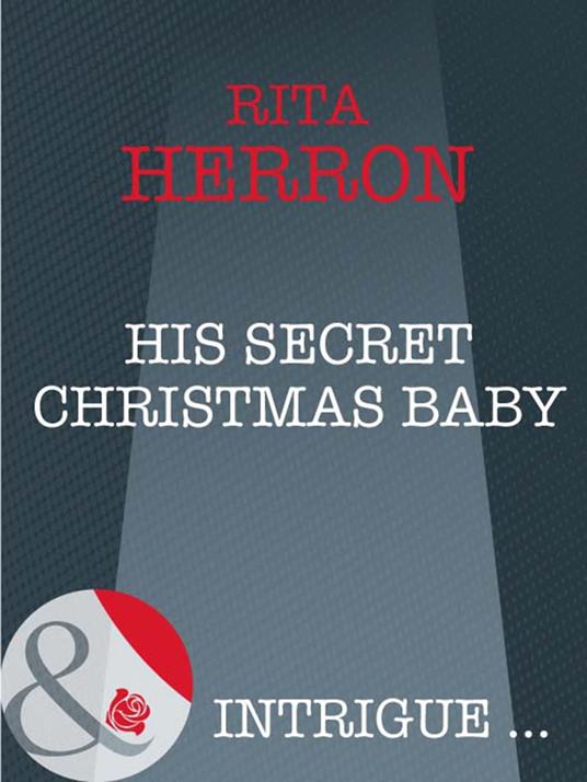 His Secret Christmas Baby (Guardian Angel Investigations, Book 2) (Mills & Boon Intrigue)