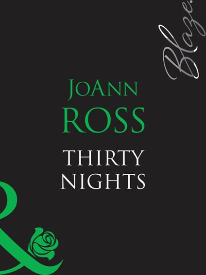 Thirty Nights (Mills & Boon Blaze)