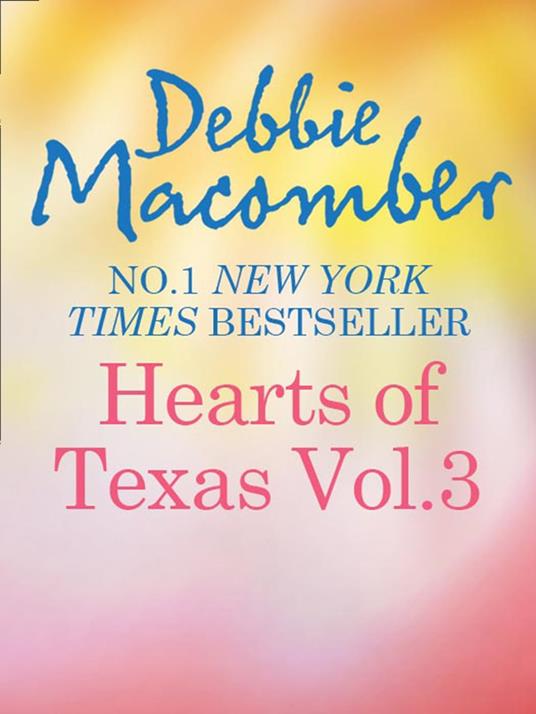 Heart Of Texas Vol. 3: Caroline's Child (Heart of Texas) / Dr. Texas (Heart of Texas)