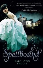 Spellbound (A Spellbound Story, Book 1)