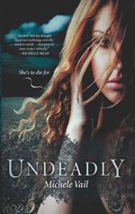 Undeadly (The Reaper Diaries, Book 1)