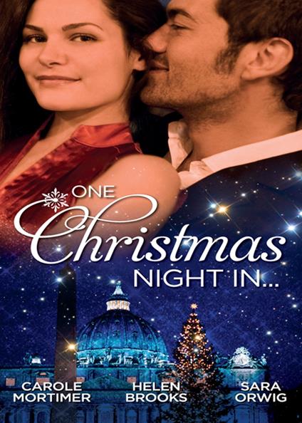 One Christmas Night In…: A Night in the Palace / A Christmas Night to Remember / Texas Tycoon's Christmas Fiancée