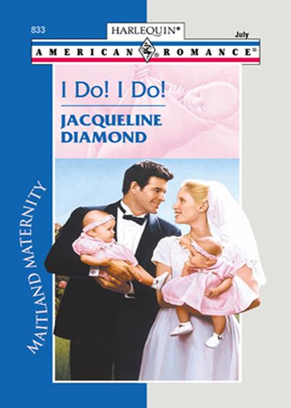 I Do! I Do! (Maitland Maternity, Book 2) (Mills & Boon Love Inspired)