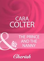 The Prince And The Nanny (Mills & Boon Cherish)