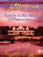 Family in His Heart (Mills & Boon Love Inspired)