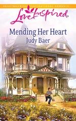 Mending Her Heart (Mills & Boon Love Inspired)