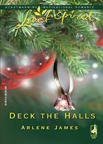 Deck The Halls (Mills & Boon Love Inspired)