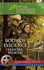 Body Of Evidence (Texas Ranger Justice, Book 2) (Mills & Boon Love Inspired)