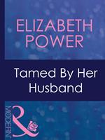 Tamed By Her Husband (Dinner at 8, Book 4) (Mills & Boon Modern)