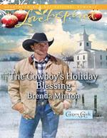 The Cowboy's Holiday Blessing (Cooper Creek, Book 2) (Mills & Boon Love Inspired)