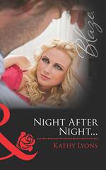 Night After Night... (Forbidden Fantasies, Book 28) (Mills & Boon Blaze)