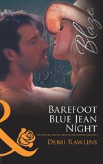 Barefoot Blue Jean Night (Made in Montana, Book 1) (Mills & Boon Blaze)