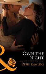 Own The Night (Made in Montana, Book 2) (Mills & Boon Blaze)