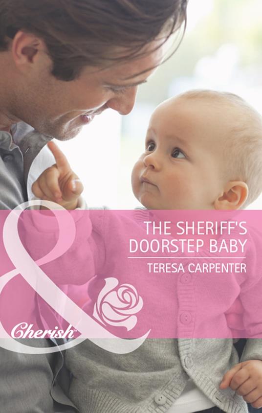 The Sheriff's Doorstep Baby (Mills & Boon Cherish)