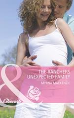 The Rancher's Unexpected Family (The Larkville Legacy, Book 4) (Mills & Boon Cherish)
