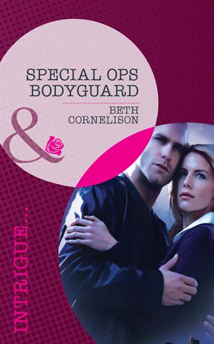 Special Ops Bodyguard (The Kelley Legacy, Book 2) (Mills & Boon Intrigue)