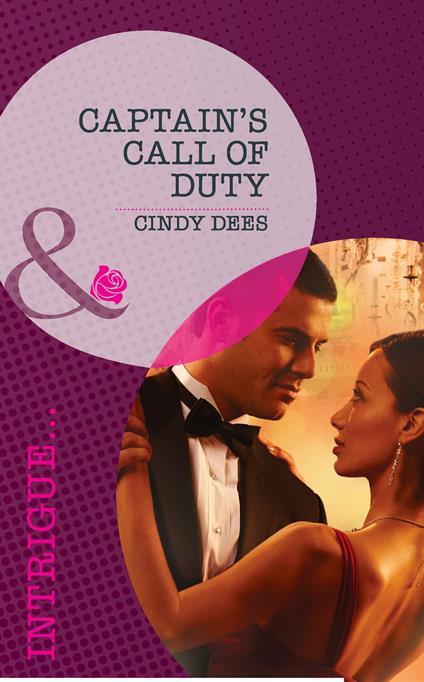 Captain's Call of Duty (The Kelley Legacy, Book 6) (Mills & Boon Intrigue)