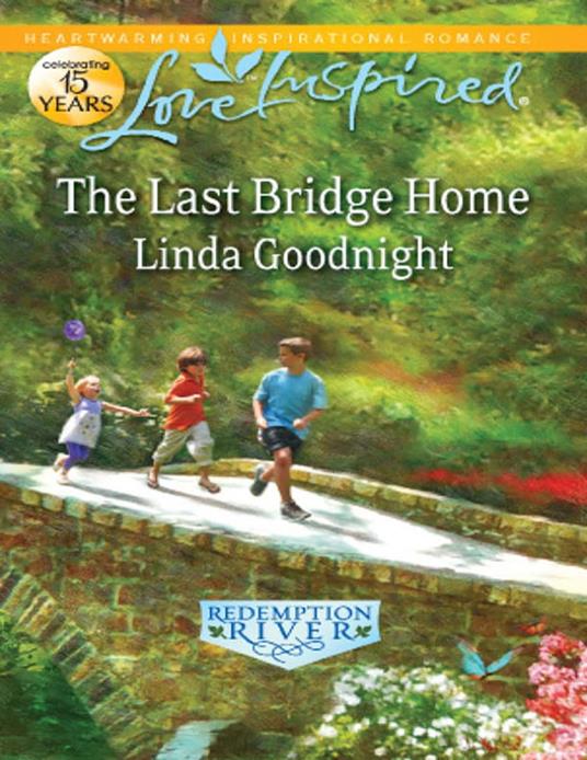 The Last Bridge Home (Redemption River, Book 5) (Mills & Boon Love Inspired)