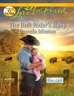 The Bull Rider's Baby (Cooper Creek, Book 3) (Mills & Boon Love Inspired)