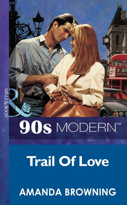 Trail Of Love (Mills & Boon Vintage 90s Modern)