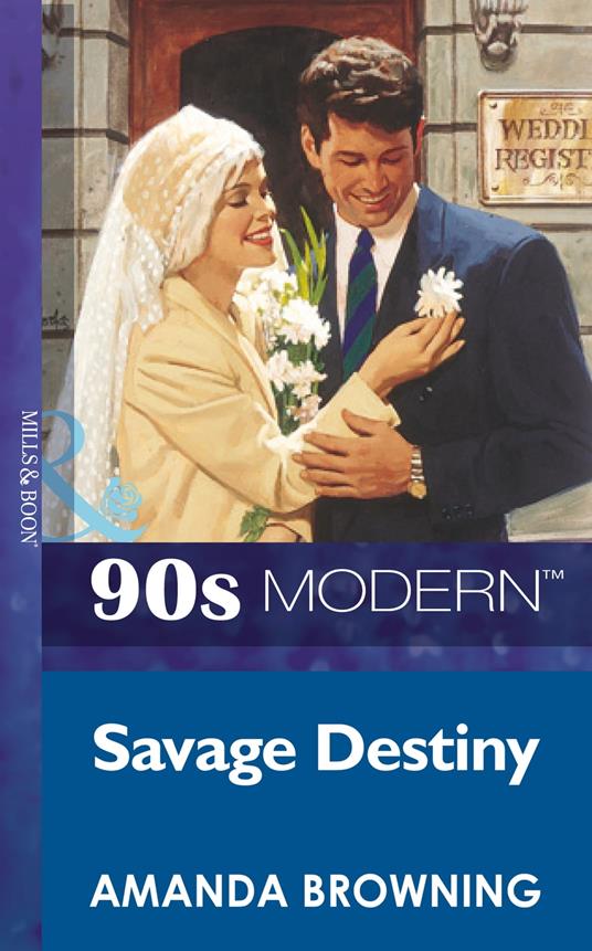 Savage Destiny (Mills & Boon Vintage 90s Modern)