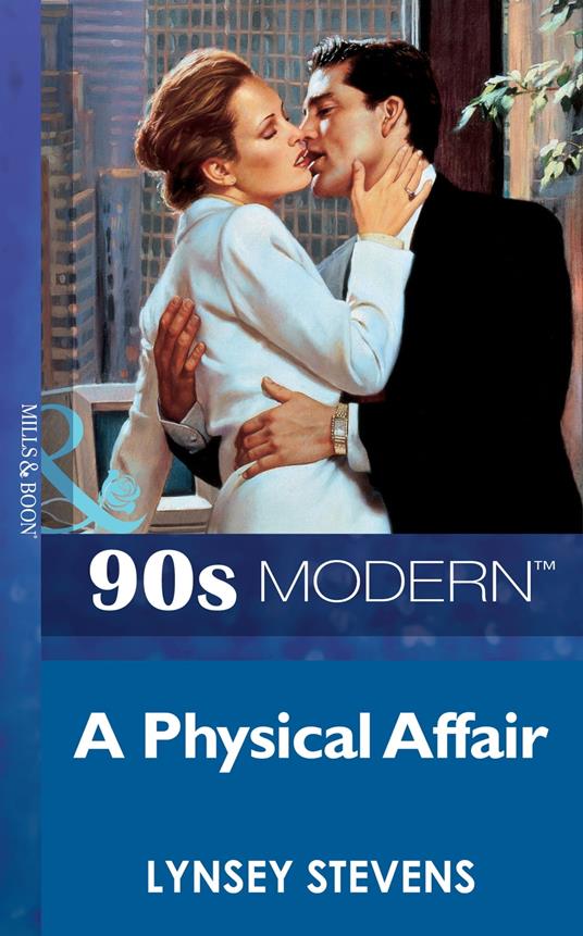 A Physical Affair (Mills & Boon Vintage 90s Modern)